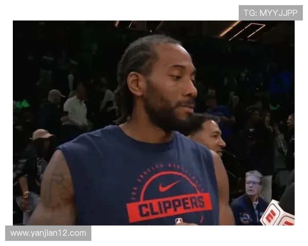 伦纳德称暂非争冠队盼加兰健康